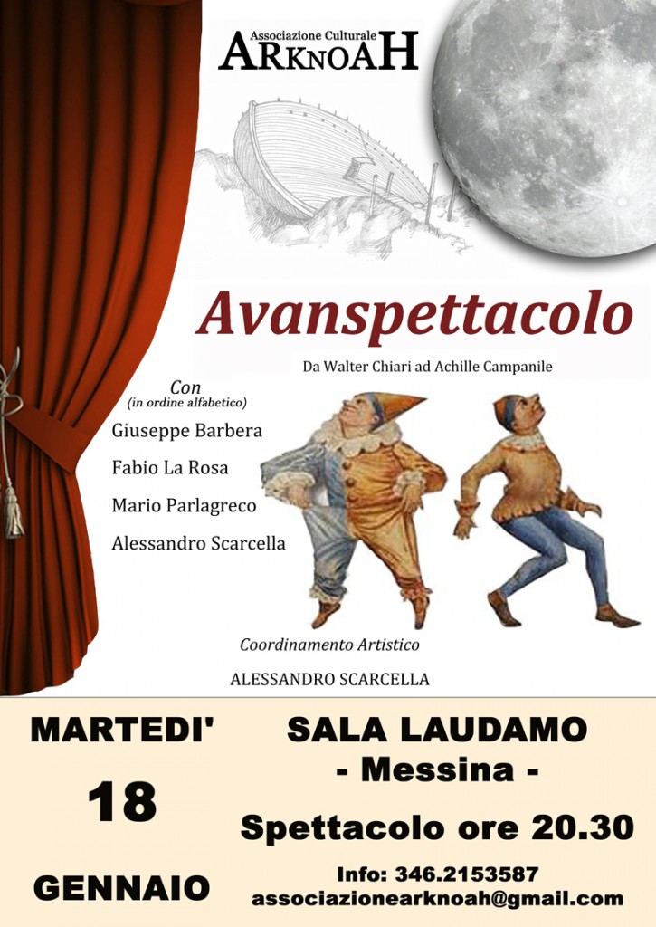 ASSOCIAZIONE  ARKNOAH – Da Walter Chiari ad Achille Campanile l’“AVANSPETTACOLO” alla Sala Laudamo