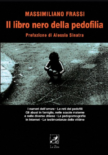 Edizioni La Zisa – Massimiliano Frassi “Il libro nero della pedofilia”