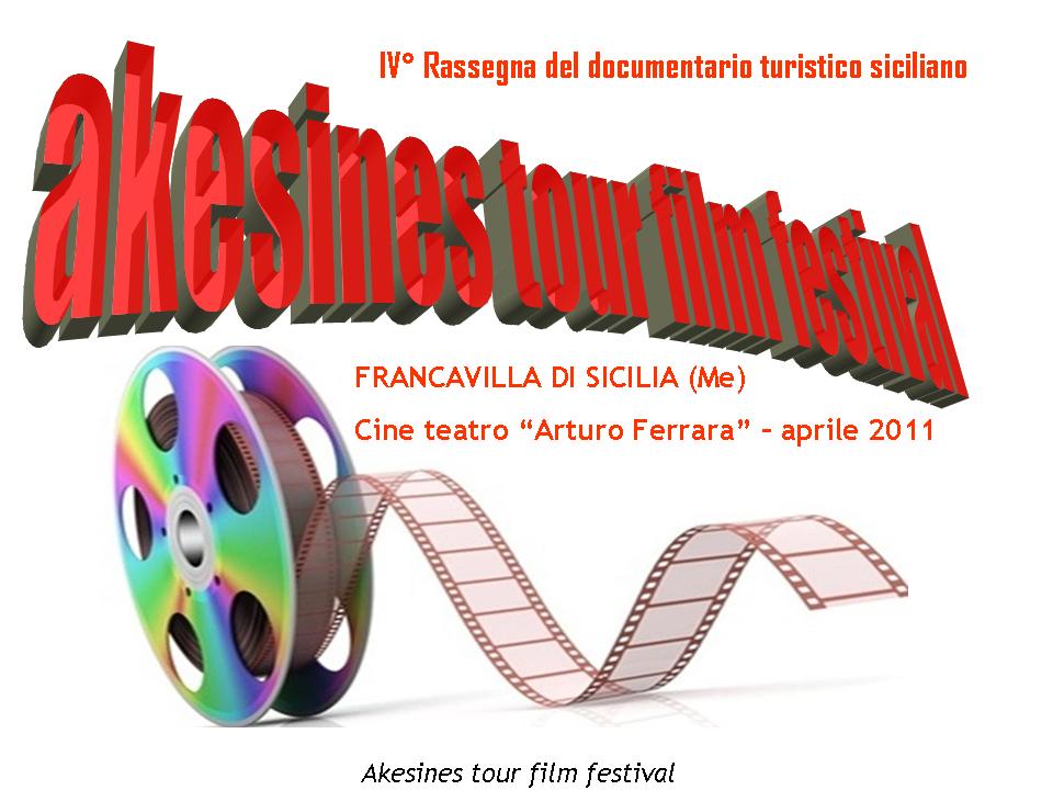 AKESINES TOUR FILM FESTIVAL 2011 – Entro il 30 marzo le adesioni.