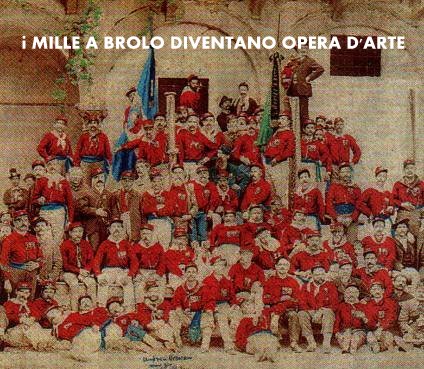 BROLO – Ed  i “Mille” diventano performace artistica