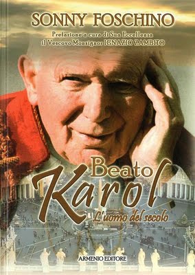 ARMENIO EDITORI – BEATO KAROL, L’UOMO DEL SECOLO È DIVENTATO REALTÀ