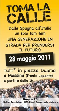 Messina toma la calle. Sabato prossimo a Piazza Duomo i giovani Indignati.