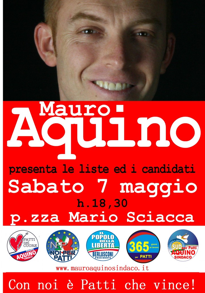 Elezioni a Patti- Mauro Aquino presenta liste e candidati, in piazza, sabato sera.