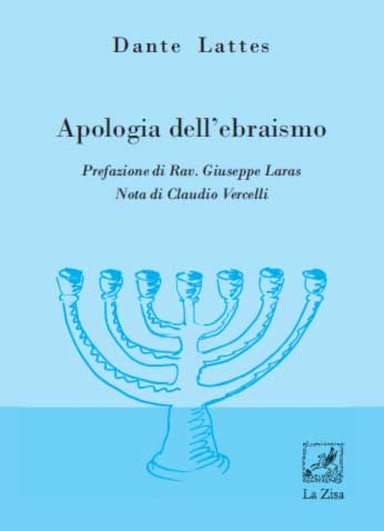 LA ZISA EDITORE – In Libreria Dante Lattes, “Apologia dell’ebraismo”