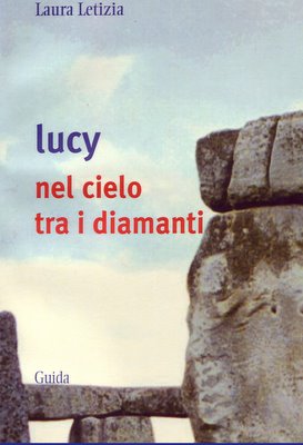 LIBRI A FICARRA – “Lucy  nel cielo tra i diamanti”