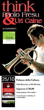 JAZZ A MESSINA – Think” Paolo Fresu e Uri Caine in concert.