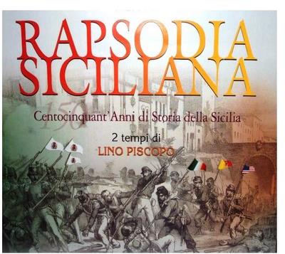 PALERMO – “RAPSODIA SICILIANA” di LINO PISCOPO