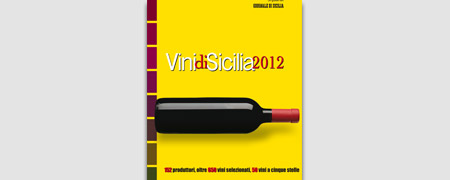 I VINI PER IL GIORNALE DI SICILIA – La “Festa” a Palermo per presentare la Guida 2012