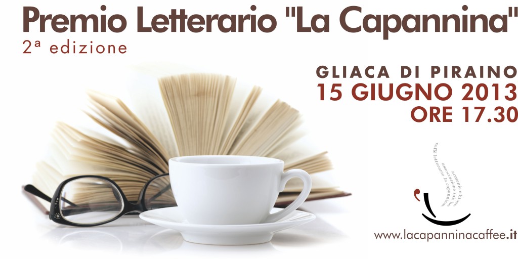 “La Capannina” – Il 15 Giugno 2013 la fase finale del premio letterario