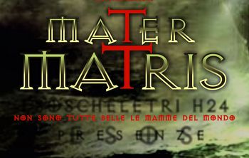 TEATRO DEGLI ESOSCHELETRI – “MATER MATRIS” CONCLUDE LA STAGIONE