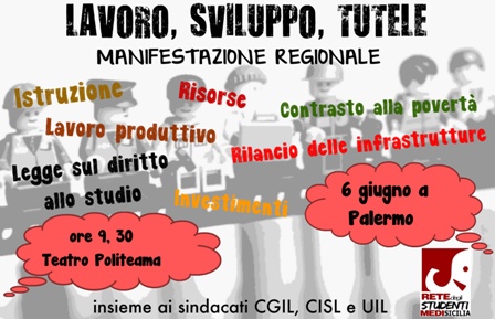 LAVORO IN SICILIA – ANCHE LA RETE DEGLI STUDENTI MEDI ADERISCE ALLA MANIFESTAZIONE DEL 6 GIUGNO