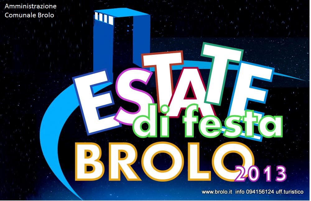 BROLO ESTATE 2013 – “Sarà ancora Festa”.