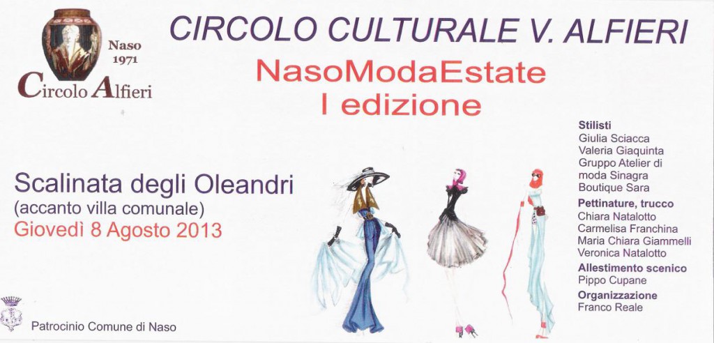 NASOMODAESTATE – Domani giovedi 8 agosto, alle ore 22,00, si svolgerà la I edizione