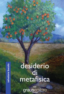 TUTTO LIBRI – Salvatore Bucolo “Desiderio di Metafisica”