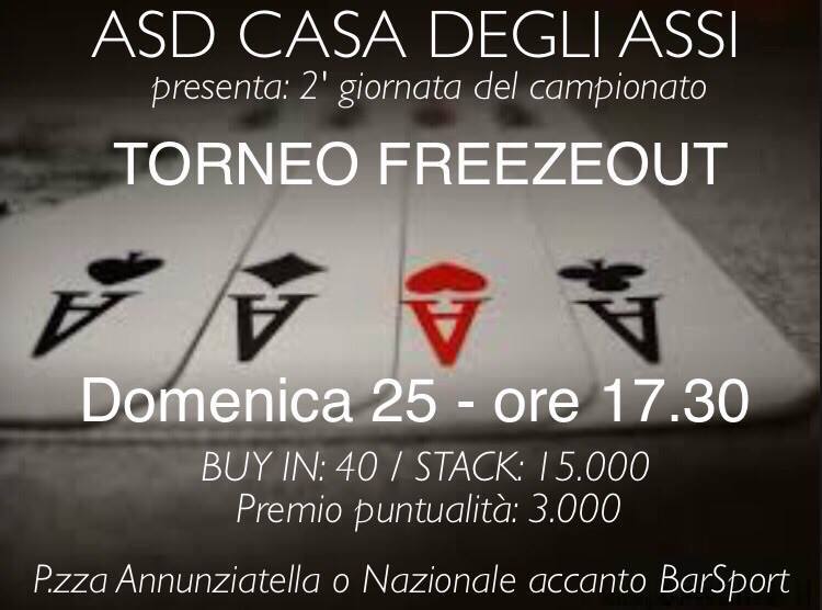 Casa degli Assi – Domenica continua il  Torneo Freezeout