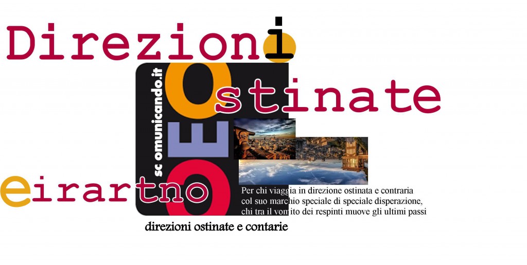 “Per direzioni ostinate e contrarie”-  La nuova finestra su Genova