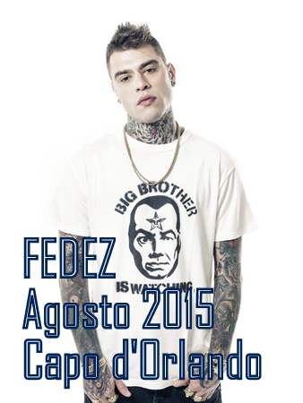 FEDEZ –  POP-HOOLISTA TOUR A CAPO D’ORLANDO IL 3 AGOSTO