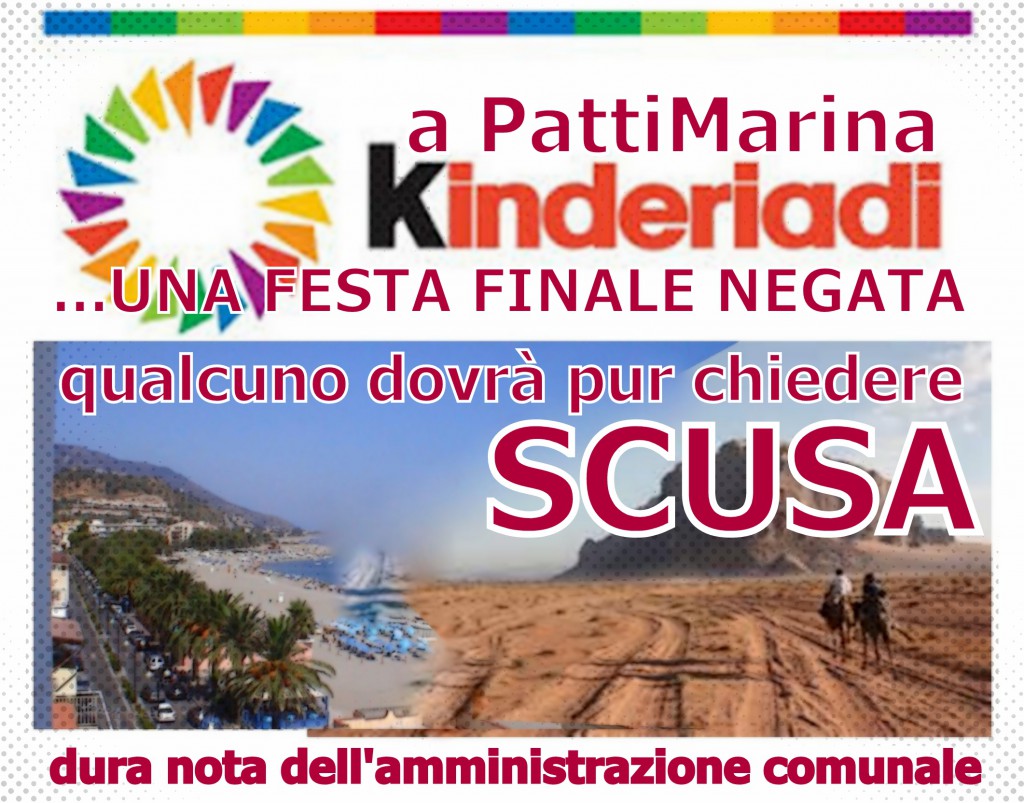 KINDERIADI … LA FESTA NEGATA – “Chi ha sbagliato può pagare e deve pagare”