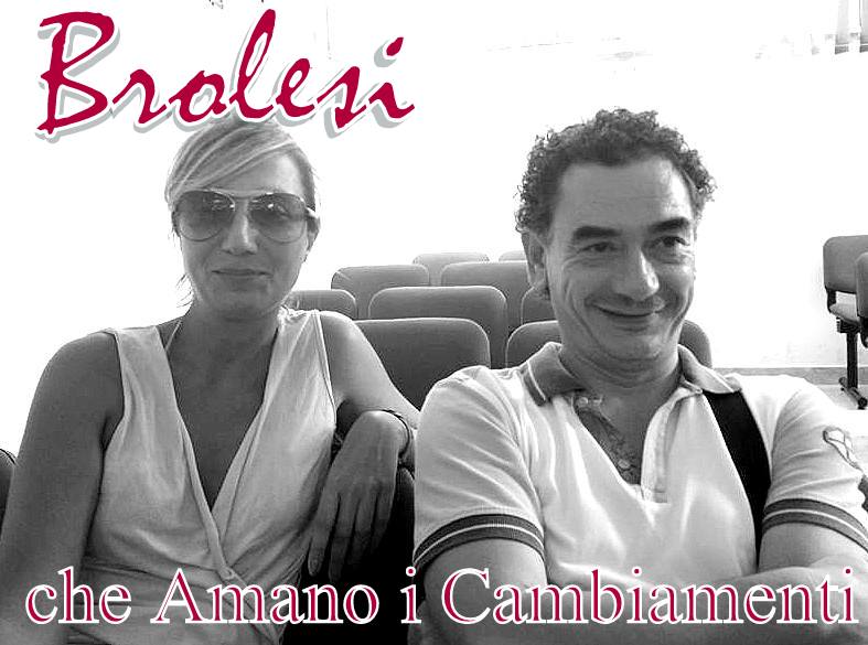 La Foto – “Brolesi che Amano i Cambiamenti”