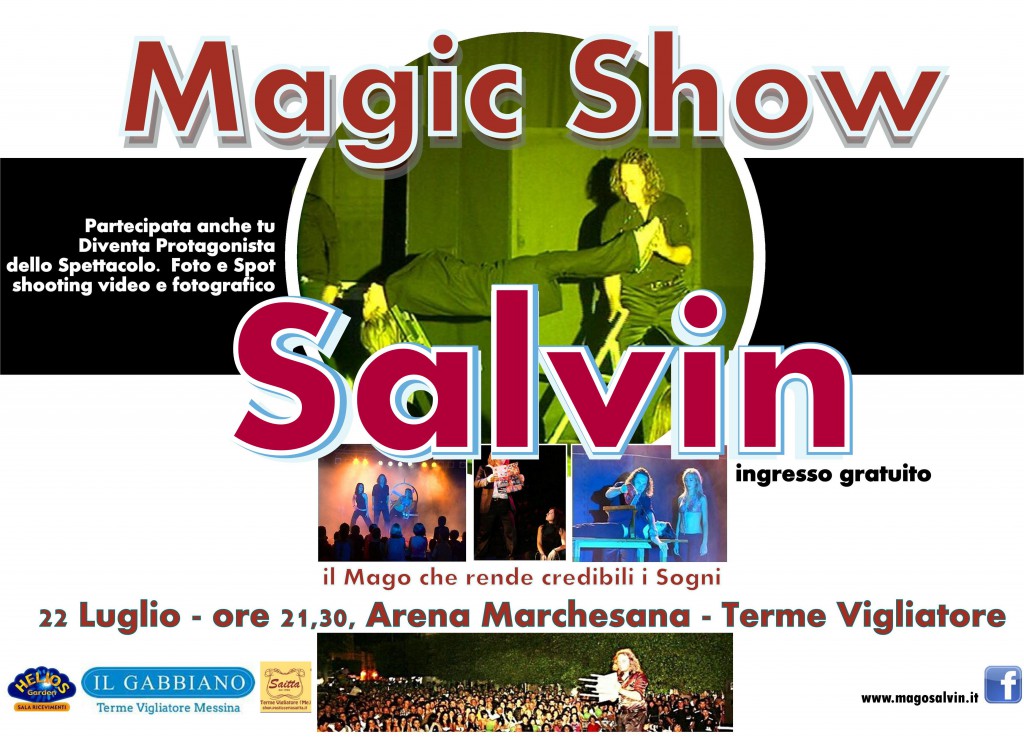 Salvin Magic  Show – Il grande spettacolo di illusionismo e magia all’Arena Marchesana