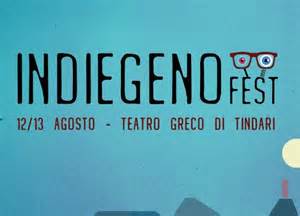 Indiegeno  Fest & Tindari Festival – Domani alle ore 11.00 si terrà la conferenza  di presentazione alla stampa della seconda edizione dell’Indiegeno Fest