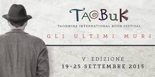 “Gli ultimi muri” – Su questo tema il Taobuk 2015
