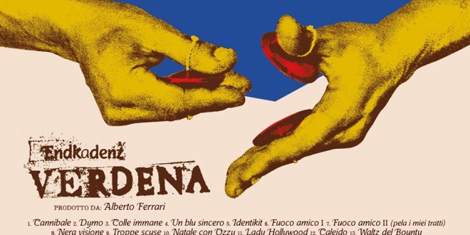 Musica & Dintorni – Verdena … Endkadenz Vol. II