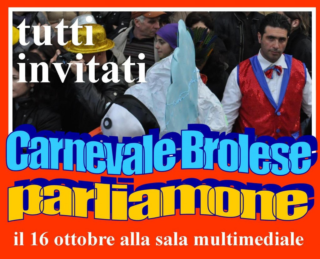Natale e Carnevale brolese – Se ne parlerà in un incontro pubblico il 16 ottobre