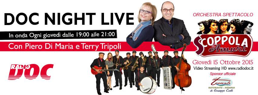 “SCOPPOLA D’AMURI” – Questa sera ospiti di Piero e Terry a Radio Doc