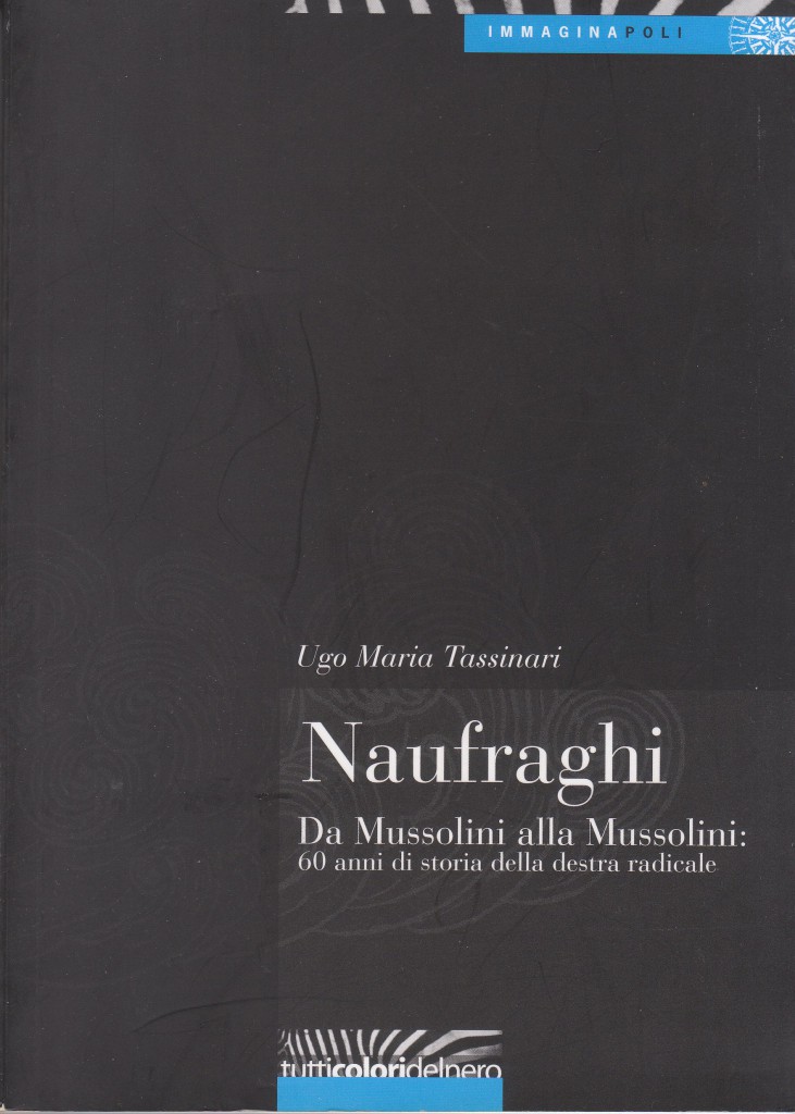 LEGGERE LA STORIA – “Naufraghi” di Ugo Maria Tassinari