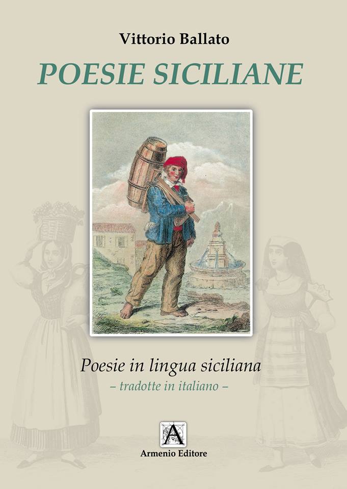 Vittorio Ballato – “Poesie Siciliane”… tra luoghi, amori e vite vissute ma con molto di più