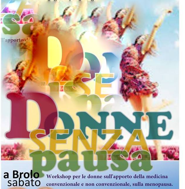 “DONNESENZAPAUSA” – Workshop a Brolo, sabato prossimo, dedicato interamente ad una delle fasi più complesse dell’universo femminile