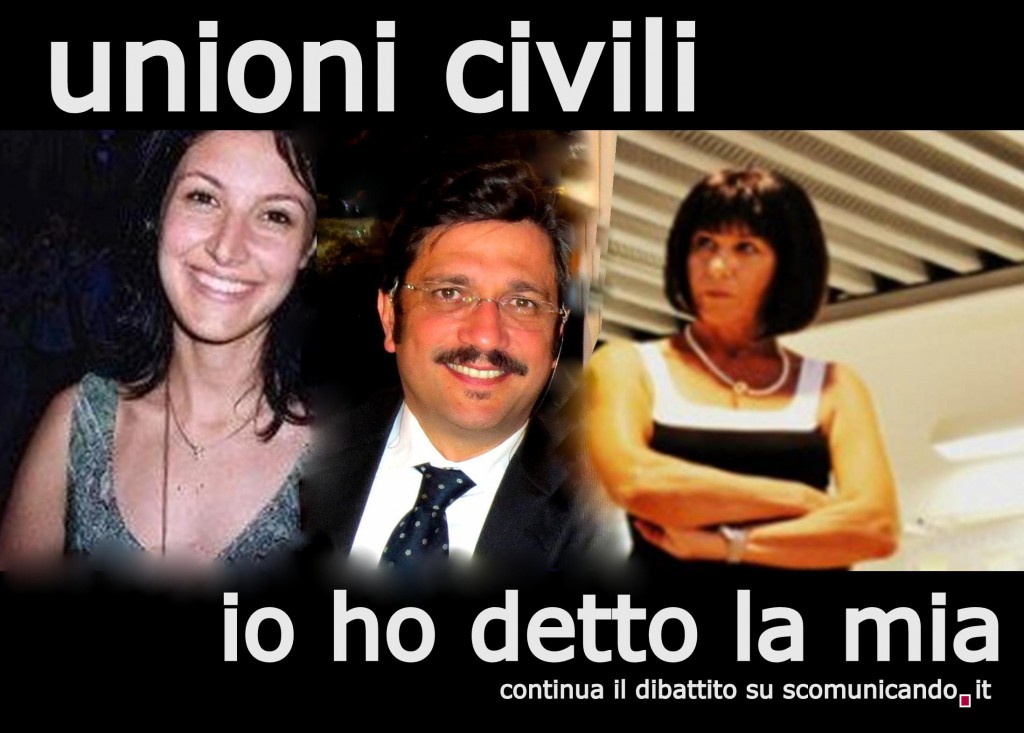 Unioni Civili- Ancora contributi al dibattito, Melania, Nino e Ninni dicono come la pensano