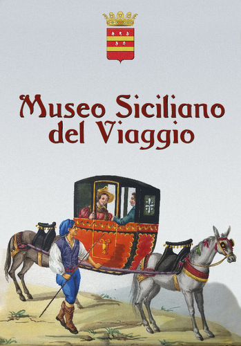 OCCASIONI IMPORTANTI –  Domani un Museo in più, quello “Siciliano del Viaggio”