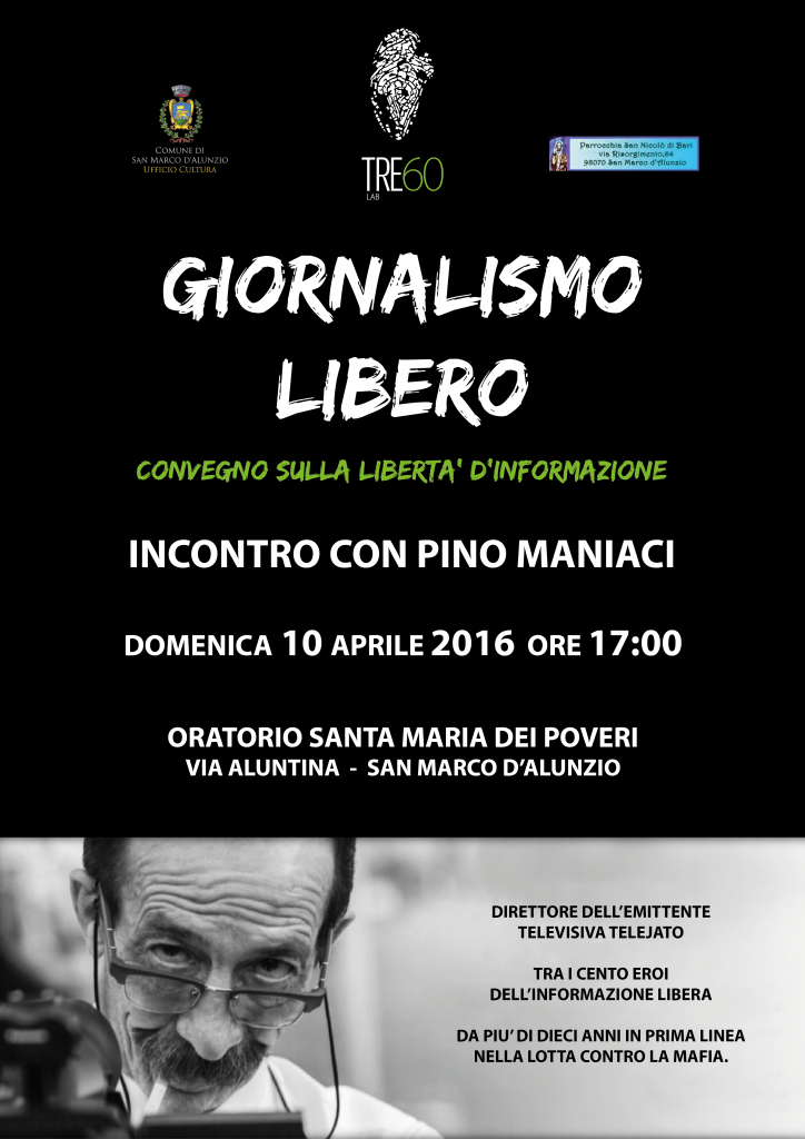 CONVEGNO SULL’INFORMAZIONE LIBERA – Incontro con Pino Maniaci di Telejato