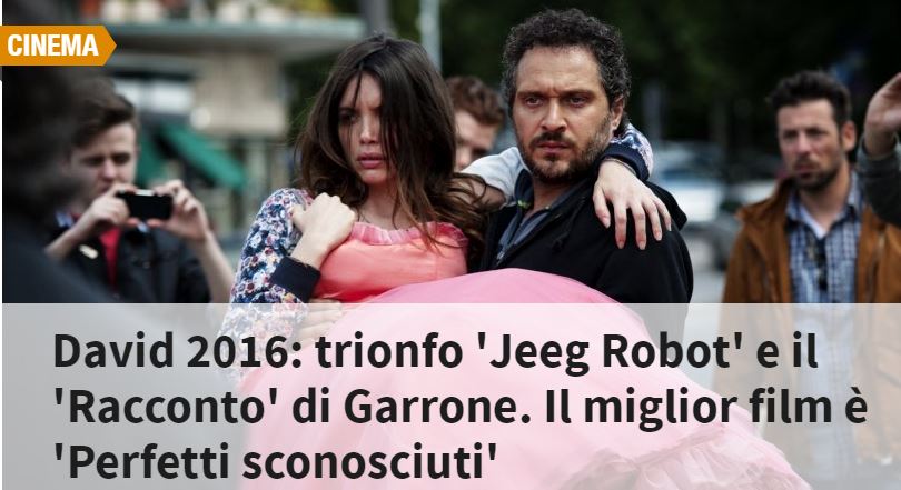 I DAVID 2016 – Nel segno di  Giulio Reggeni. Premiato “Questi Perfetti Sconosciuti” e il Trionfo del film di Mainetti