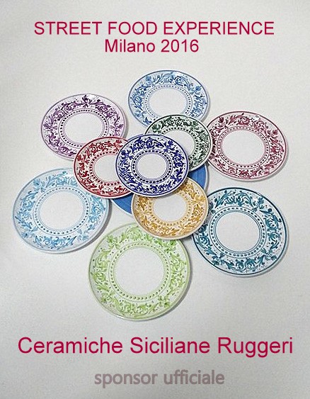 STREET FOOD EXPERIENCE – Sponsor dell’evento milanese… le Ceramiche Siciliane Ruggeri
