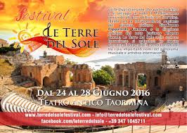FESTIVAL – “Le Terre del Sole”, mercoledi 22 giugno a Taormina la presentazione