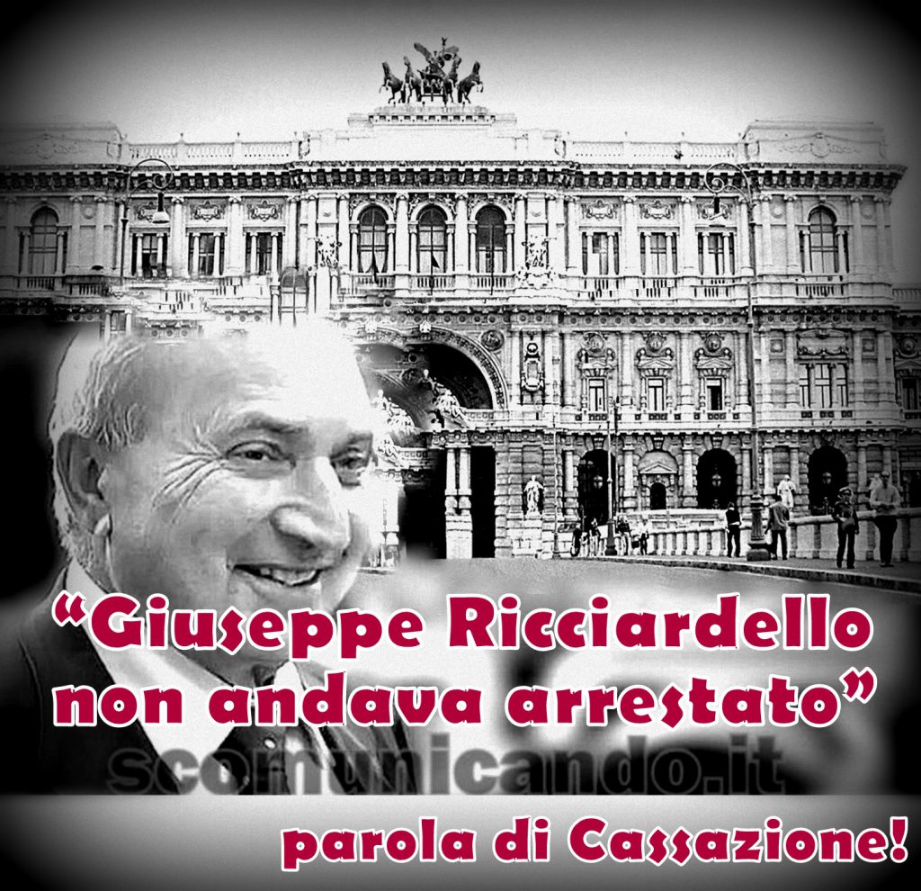 PIPPO RICCIARDELLO – Arresto proditorio. A dirlo è la Cassazione