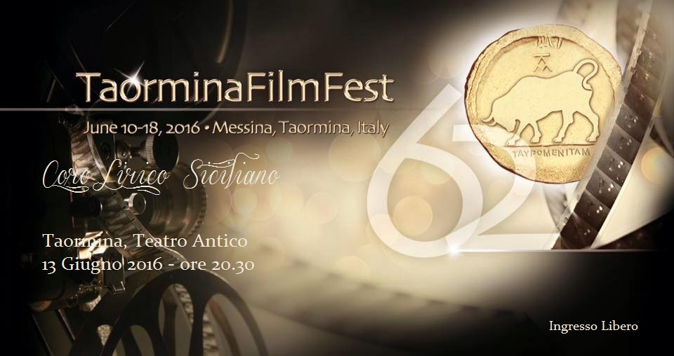 TAORMINA FILM FEST – Il Coro Lirico Siciliano ospite tra le stelle del cinema internazionale