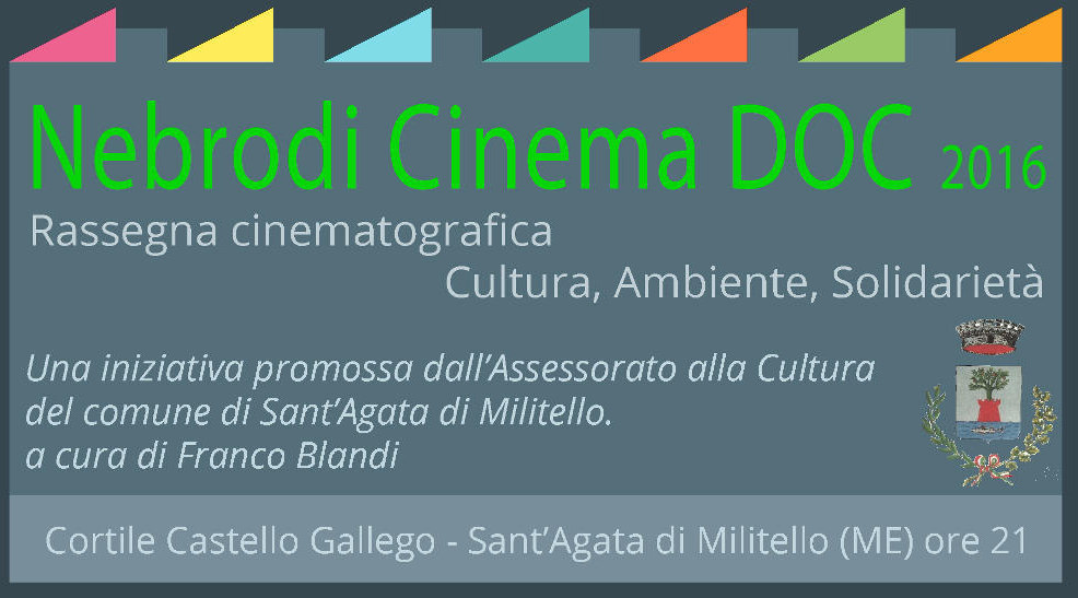 SANT’AGATA M.LLO – I Nebrodi, il 5 agosto, alla Rassegna Cinematografica Nebrodi Cinema Doc