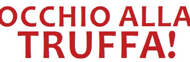 LA TRUFFA VIA MAIL – Questa volta camuffata dal messaggio di Poste Italiane