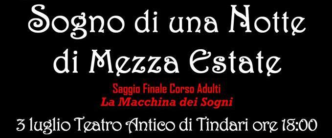 TEATRANDO A TINDARI – Sogno di una Notte di Mezza Estate… domenica al Teatro Antico con Stefano Molica