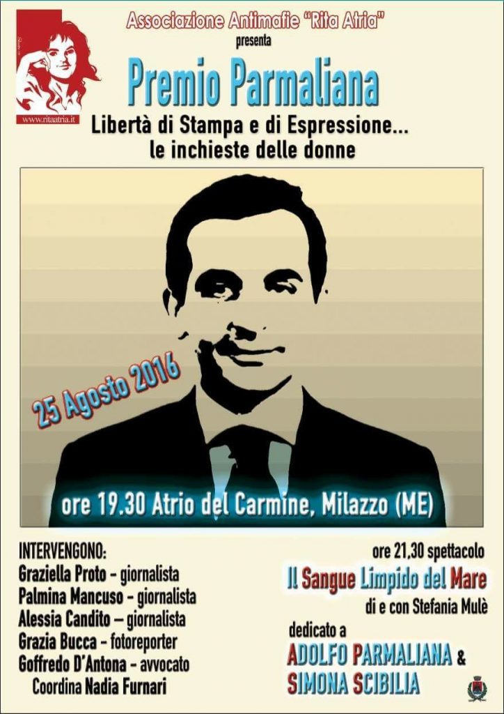 ASSOCIAZIONE ANTIMAFIE RITA ATRIA  – “Premio Adolfo Parmaliana per la libertà di stampa e di espressione”