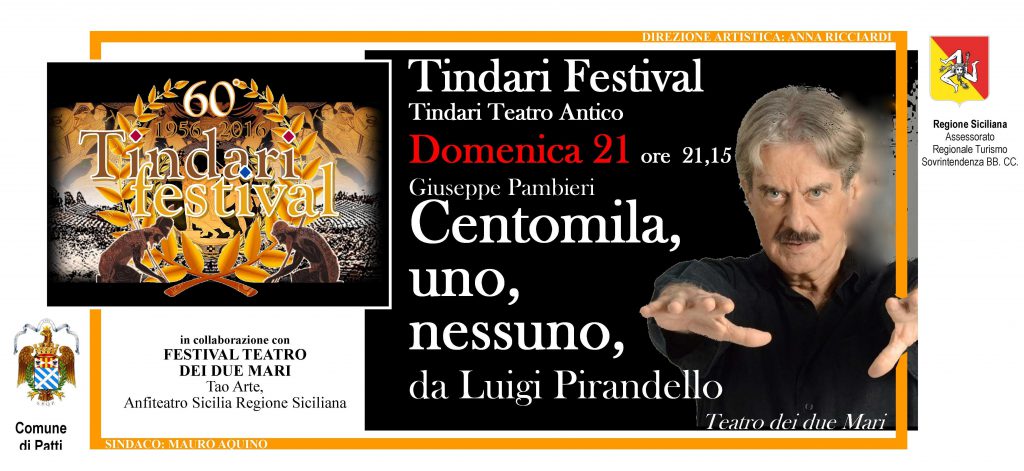 PROMEMORIA TINDARI FESTIVAL – Oggi Pirandello, al Teatro Greco, il 23 agosto “Evento Soteira”