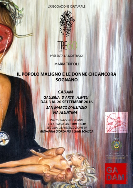 MARIA TRIPOLI – “Il popolo maligno e le donne che ancora sognano”