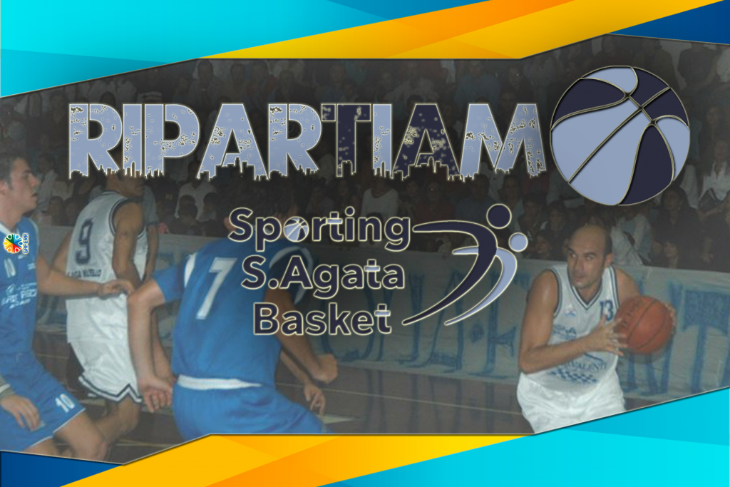 SPORTING S. AGATA – #RiparTiAmo!