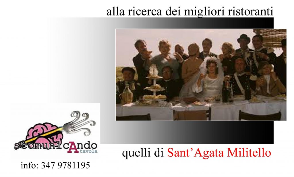 SCOMUNICANDO A TAVOLA – I 10 ristoranti dove mangiar bene a S. Agata Militello