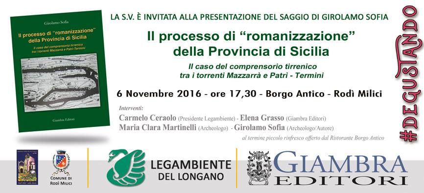 RODÌ MILICI – Girolamo Sofia “Il processo di romanizzazione nella provincia di Sicilia”
