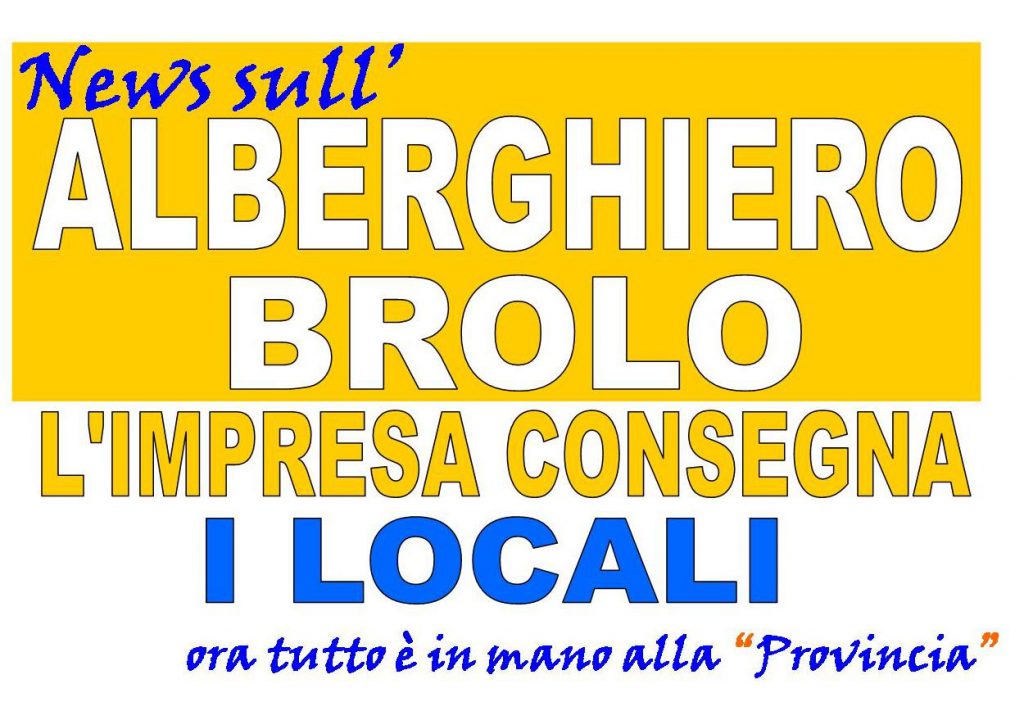 ALBERGHIERO BROLO – Dopo la convenzione con la Provincia, l’impresa consegna i locali al Comune